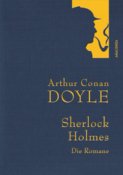 Arthur Conan Doyle, Sherlock Holmes. Die Romane