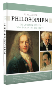 50 Klassiker Philosophen. Die großen Denker von der Antike bis heute - Abbildung 1