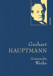 Gerhart Hauptmann, Gesammelte Werke