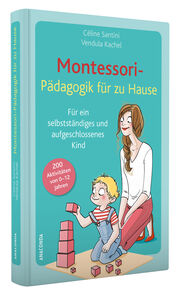 Montessori-Pädagogik für zu Hause - Abbildung 1