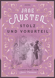 Jane Austen, Stolz und Vorurteil. Illustrierte Schmuckausgabe mit Goldprägung - Cover