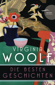 Virginia Woolf - Die besten Geschichten