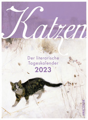Katzen - Der literarische Tageskalender 2023