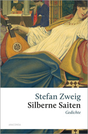 Stefan Zweig, Silberne Saiten. Gedichte - Cover