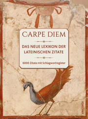 Carpe diem! Das neue Lexikon der lateinischen Zitate - Cover