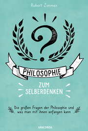 Philosophie zum Selberdenken - Cover
