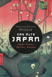Das alte Japan. Sagen, Mythen, Märchen, Bräuche - Cover