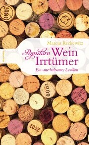 Populäre Wein-Irrtümer - Ein unterhaltsames Lexikon - Cover