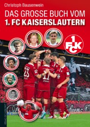 Das grosse Buch vom 1. FC Kaiserslautern - Cover