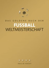 Das Goldene Buch der Fußball-Weltmeisterschaft - Cover