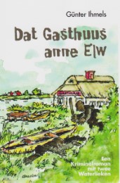 Dat Gasthuus anne Elw - Cover