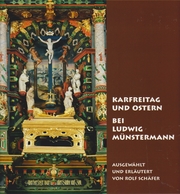 Karfreitag und Ostern bei Ludwig Münstermann