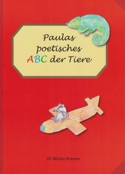 Paulas poetisches ABC der Tiere