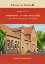 'Schule halten' im alten Delmenhorst