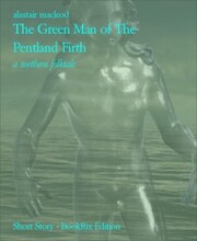 The Green Man of The Pentland Firth