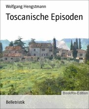 Toscanische Episoden