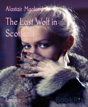 The Last Wolf in Scotland - Cover