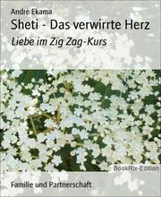 Sheti - Das verwirrte Herz - Cover