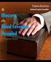 The Mystery of the Blood Covenant Unveiled - Cover