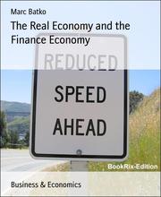 The Real Economy and the Finance Economy
