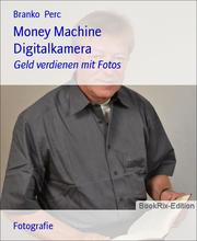 Money Machine Digitalkamera