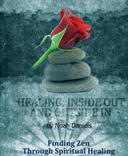 Healing: Inside Out And Outside In