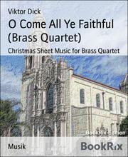 O Come All Ye Faithful (Brass Quartet) - Cover