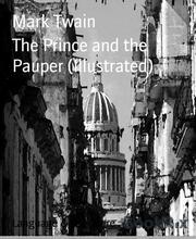 The Prince and the Pauper (Illustrated)