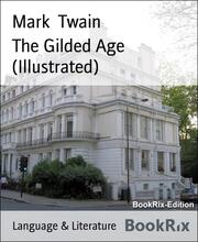 The Gilded Age (Illustrated)