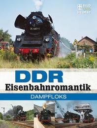 DDR-Eisenbahnromantik