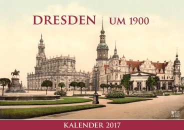 Dresden um 1900 2017