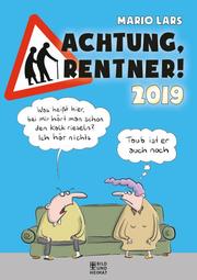 Achtung, Rentner! 2019