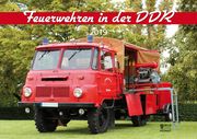 Feuerwehren in der DDR 2019