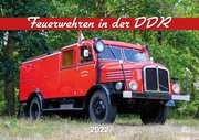 Feuerwehren in der DDR 2022 - Cover