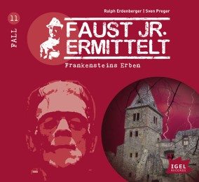 Faust jr. ermittelt - Frankensteins Erben