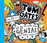 Tom Gates 4. Ich bin sowas von genial