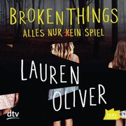 Broken Things. Alles nur (k)ein Spiel - Cover