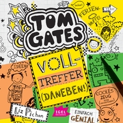 Tom Gates 10. Volltreffer (Daneben!) - Cover