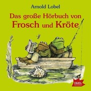 Das große Hörbuch von Frosch und Kröte - Cover