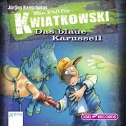 Ein Fall für Kwiatkowski 3. Das blaue Karussell - Cover