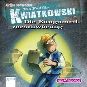 Ein Fall für Kwiatkowski 1. Die Kaugummiverschwörung - Cover
