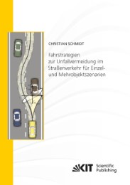 Fahrstrategien zur Unfallvermeidung im Straßenverkehr für Einzel- und Mehrobjektszenarien