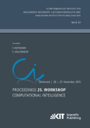 Proceedings. 25. Workshop Computational Intelligence, Dortmund, 26. - 27. November 2015