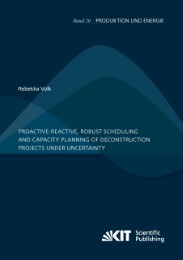 Proactive-reactive, robust scheduling and capacity planning of deconstruction projects under uncertainty - Cover