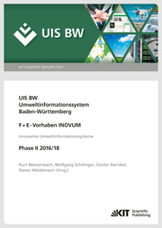 UIS BW, Umweltinformationssystem Baden-Württemberg, F+E-Vorhaben INOVUM, Innovative Umweltinformationssysteme. Phase II 2016/18.