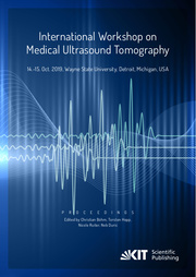 Proceedings of the International Workshop on Medical Ultrasound Tomography: 14.-15. Oct. 2019, Wayne State University, Detroit, Michigan, USA