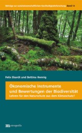Ökonomische Instrumente und Bewertungen der Biodiversität - Cover