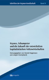 Keynes, Schumpeter und die Zukunft der entwickelten kapitalistischen Volkswirtschaften - Cover