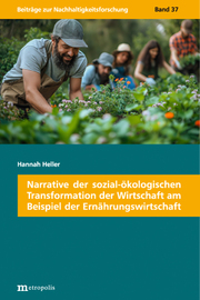 Narrative der sozial-ökologischen Transformation der Wirtschaft am Beispiel der - Cover
