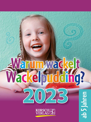Warum wackelt Wackelpudding? 2023 - Cover